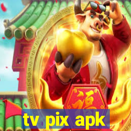 tv pix apk